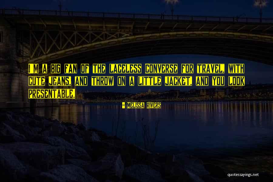 Chaudoir Jambes Quotes By Melissa Rivers Chaudoir Jambes Quotes By Melissa Rivers
