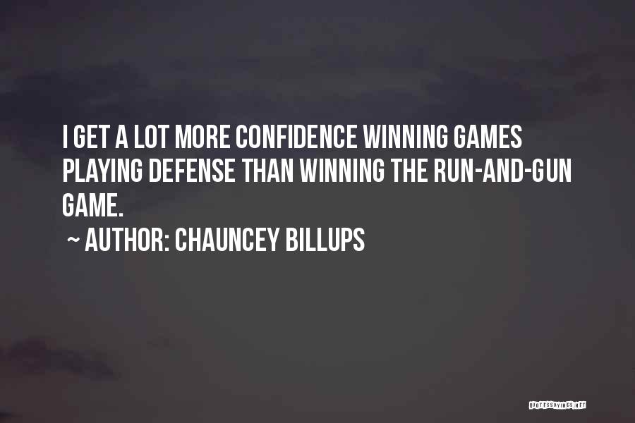 Chauncey Billups Quotes 820428