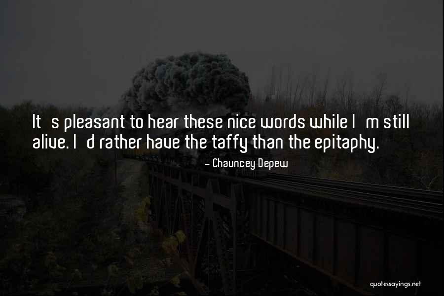 Chauncey Depew Quotes 1428118 Chauncey Depew Quotes 1428118