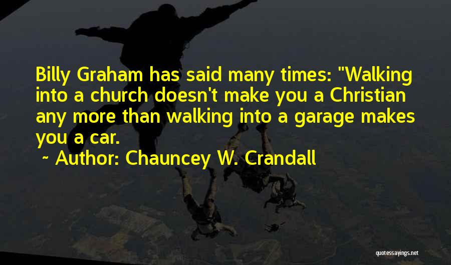 Chauncey W. Crandall Quotes 1510332
