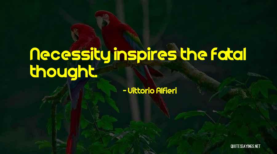 Chaunceys Place Quotes By Vittorio Alfieri Chaunceys Place Quotes By Vittorio Alfieri