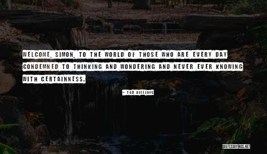 Chaung Quotes By Tad Williams Chaung Quotes By Tad Williams