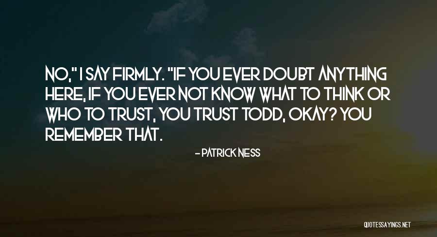 Chaunsamae Quotes By Patrick Ness Chaunsamae Quotes By Patrick Ness