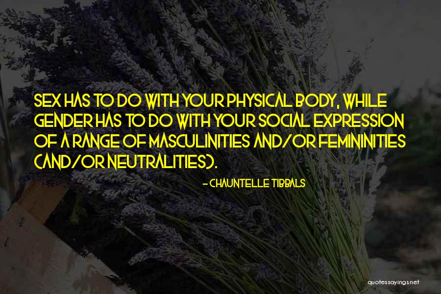 Chauntelle Quotes By Chauntelle Tibbals Chauntelle Quotes By Chauntelle Tibbals