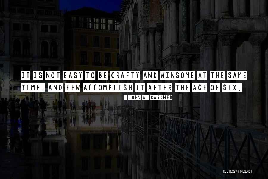 Chauntelle Quotes By John W. Gardner Chauntelle Quotes By John W. Gardner
