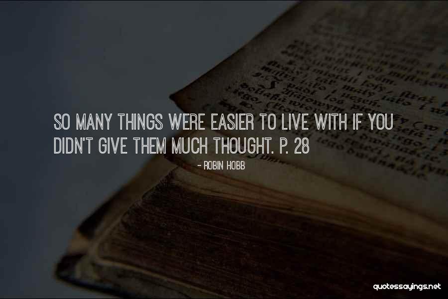 Chaurasi Kutia Quotes By Robin Hobb Chaurasi Kutia Quotes By Robin Hobb