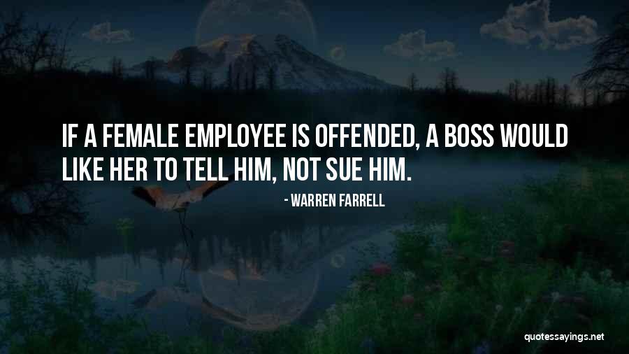 Chaussee Aux Quotes By Warren Farrell Chaussee Aux Quotes By Warren Farrell