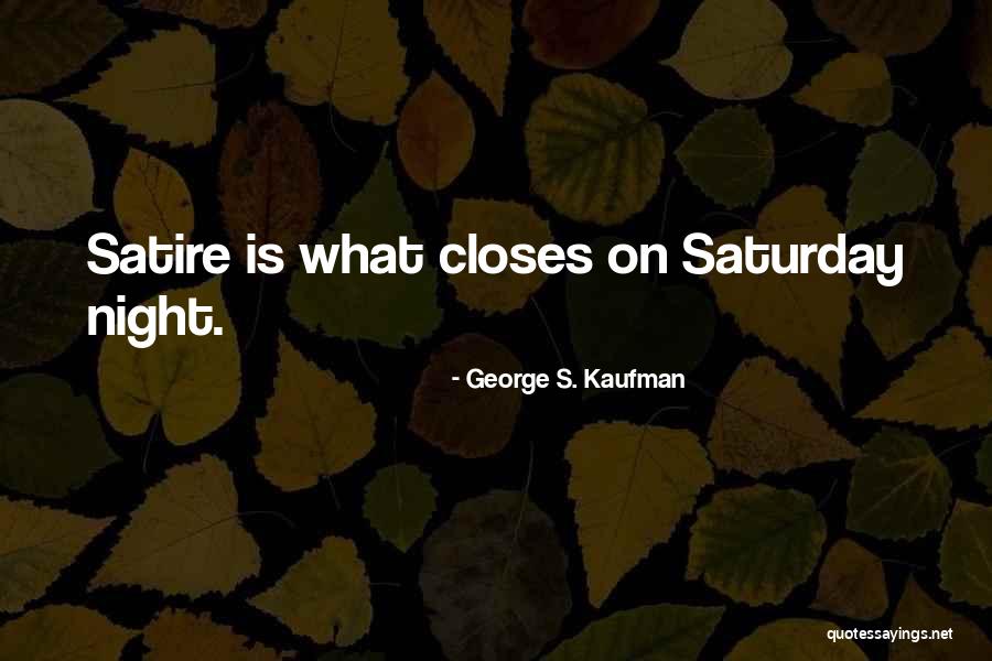 Chauvet Professional Quotes By George S. Kaufman