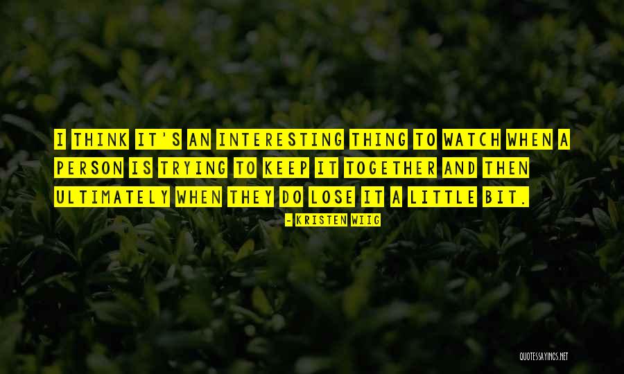 Chauvette Tracteur Quotes By Kristen Wiig Chauvette Tracteur Quotes By Kristen Wiig