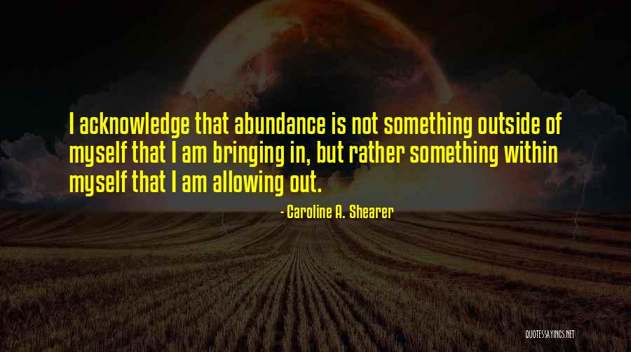 Chauvigny St Quotes By Caroline A. Shearer Chauvigny St Quotes By Caroline A. Shearer