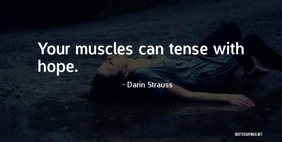 Chauvigny St Quotes By Darin Strauss Chauvigny St Quotes By Darin Strauss