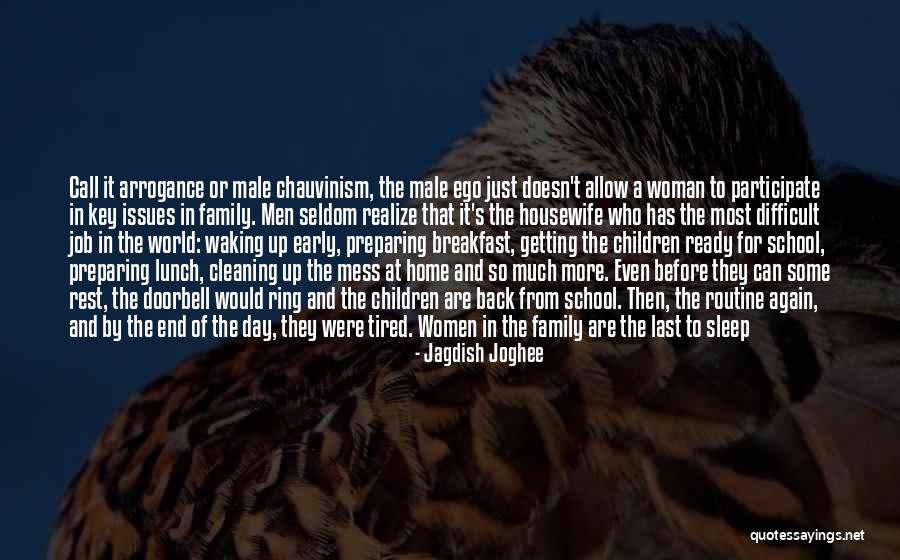 Chauvinism Quotes By Jagdish Joghee