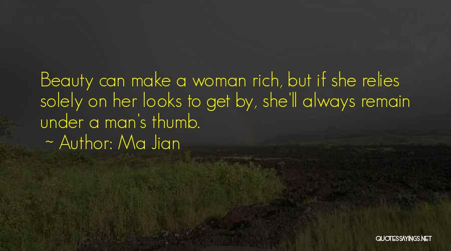 Chauvinism Quotes By Ma Jian