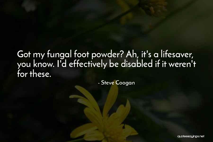 Chaux Aerienne Quotes By Steve Coogan Chaux Aerienne Quotes By Steve Coogan