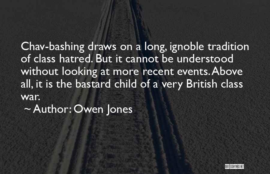 Chav Quotes By Owen Jones