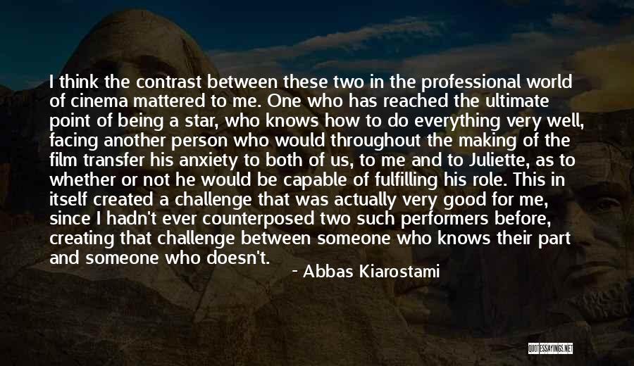 Chavana Tablet Quotes By Abbas Kiarostami Chavana Tablet Quotes By Abbas Kiarostami