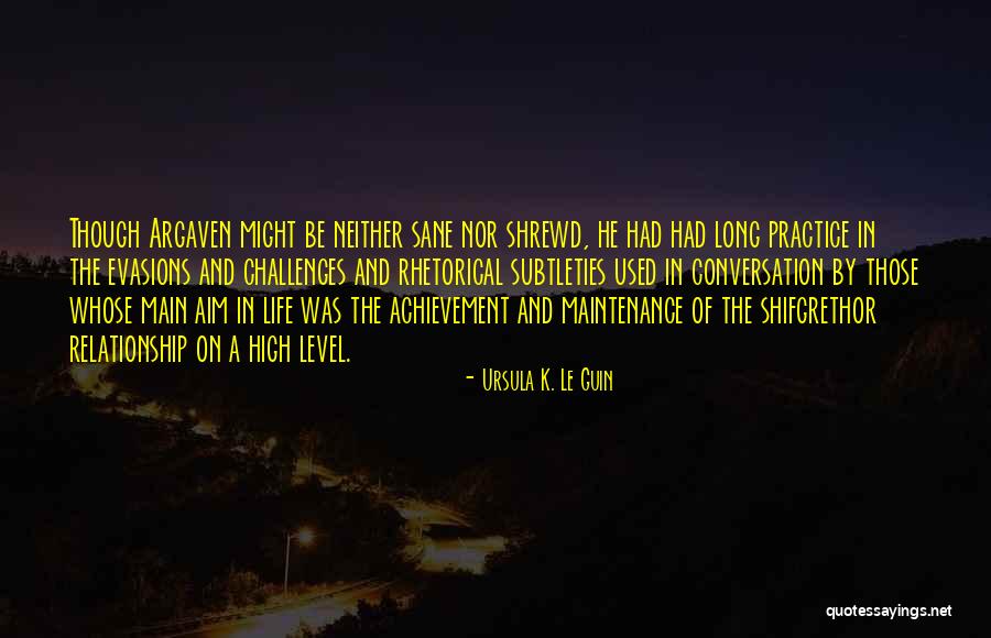 Chavanel Sylvain Quotes By Ursula K. Le Guin Chavanel Sylvain Quotes By Ursula K. Le Guin