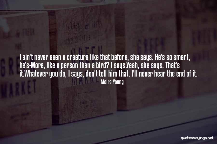 Chavara Public School Quotes By Moira Young Chavara Public School Quotes By Moira Young