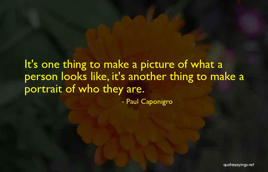 Chavarri Chiquitita Quotes By Paul Caponigro Chavarri Chiquitita Quotes By Paul Caponigro