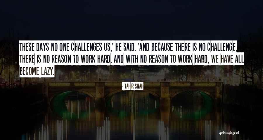 Chavarria Name Quotes By Tahir Shah Chavarria Name Quotes By Tahir Shah