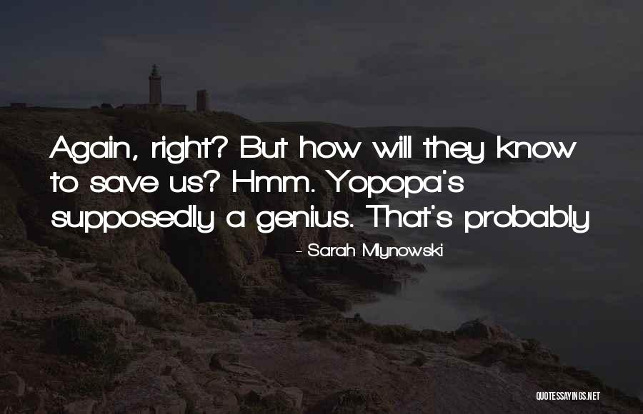Chaveco A Troca Quotes By Sarah Mlynowski Chaveco A Troca Quotes By Sarah Mlynowski