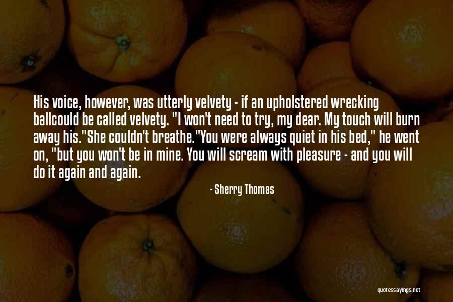 Chaverri Oxcart Quotes By Sherry Thomas Chaverri Oxcart Quotes By Sherry Thomas