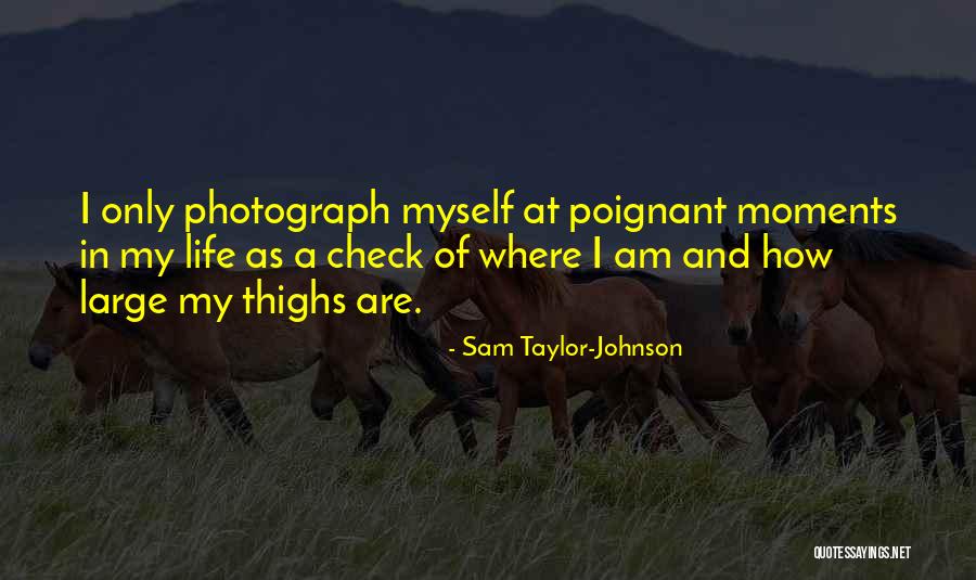 Chavira Las Cruces Quotes By Sam Taylor-Johnson Chavira Las Cruces Quotes By Sam Taylor-Johnson