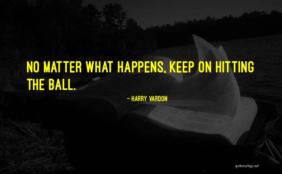 Chavito Tremenda Quotes By Harry Vardon Chavito Tremenda Quotes By Harry Vardon
