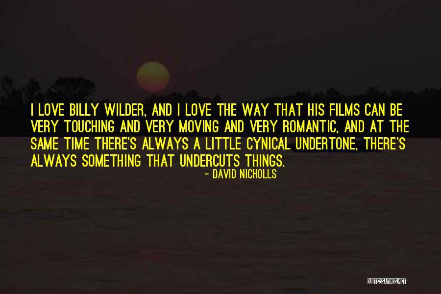 Chawal Ke Quotes By David Nicholls Chawal Ke Quotes By David Nicholls