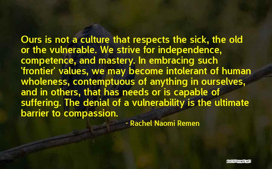 Chaweng Cove Quotes By Rachel Naomi Remen Chaweng Cove Quotes By Rachel Naomi Remen