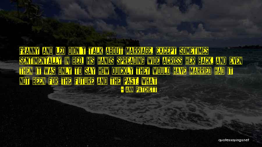 Chawla Restaurant Quotes By Ann Patchett Chawla Restaurant Quotes By Ann Patchett