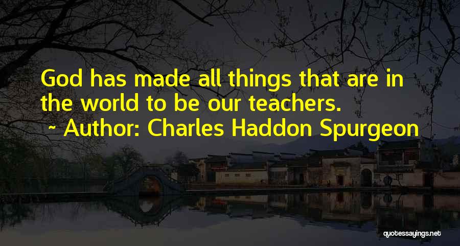 Chawwadee Rompothong Quotes By Charles Haddon Spurgeon