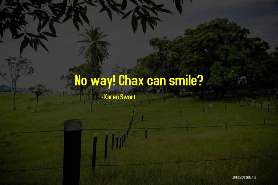 Chax Kasadya Hellhound Born Quotes By Karen Swart Chax Kasadya Hellhound Born Quotes By Karen Swart