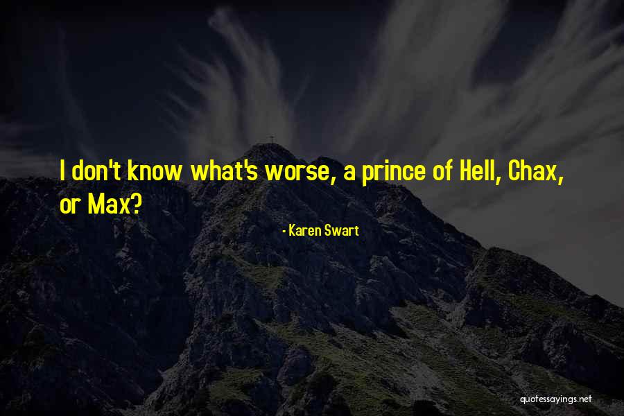 Chax Kasadya Hellhound Twisted Quotes By Karen Swart Chax Kasadya Hellhound Twisted Quotes By Karen Swart