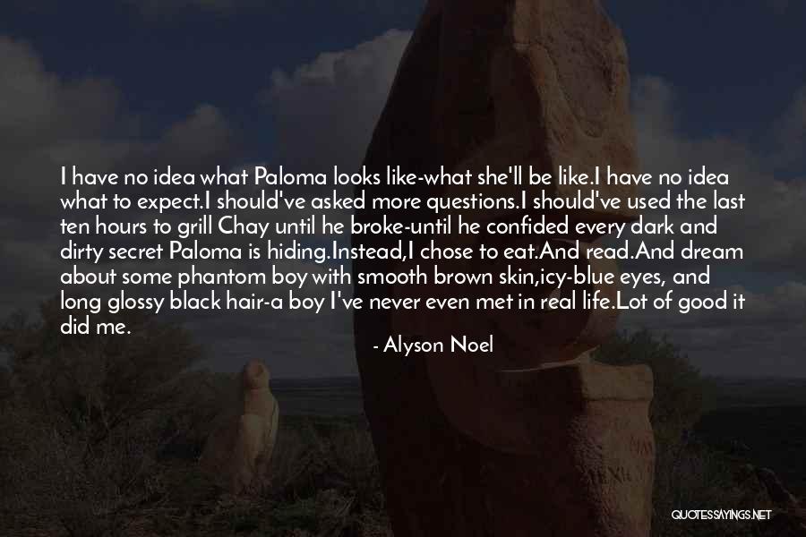 Chay Quotes By Alyson Noel Chay Quotes By Alyson Noel