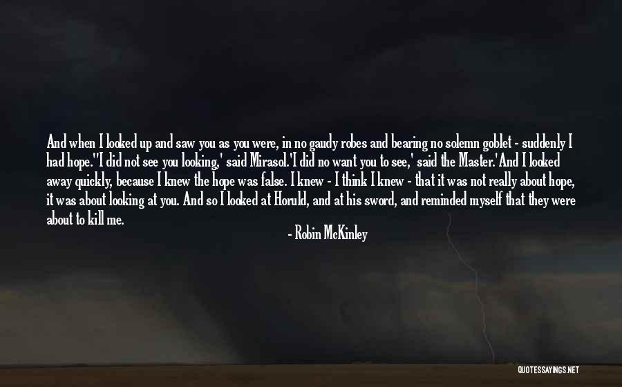 Chayden Quotes By Robin McKinley Chayden Quotes By Robin McKinley