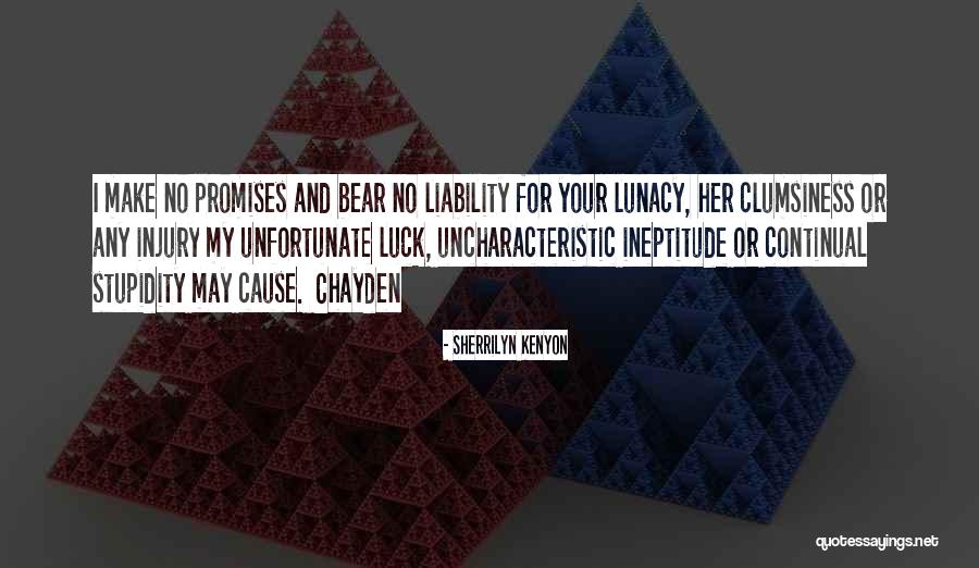Chayden Quotes By Sherrilyn Kenyon Chayden Quotes By Sherrilyn Kenyon
