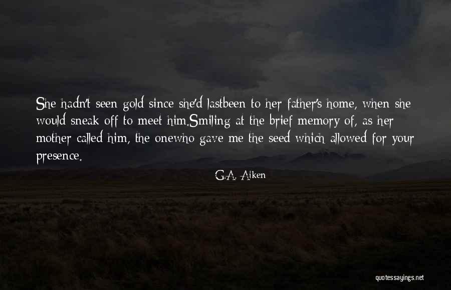 Chayna The Trainer Quotes By G.A. Aiken Chayna The Trainer Quotes By G.A. Aiken