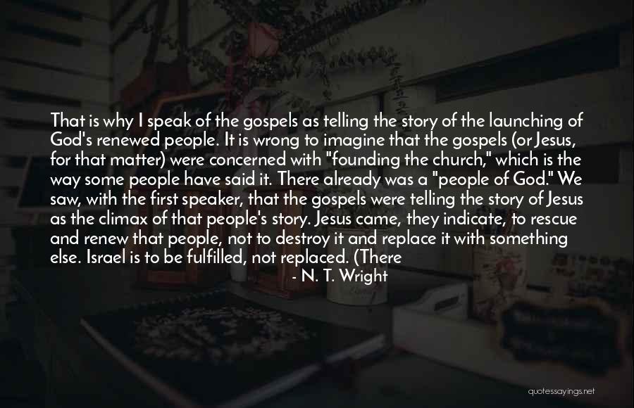 Chayna The Trainer Quotes By N. T. Wright Chayna The Trainer Quotes By N. T. Wright