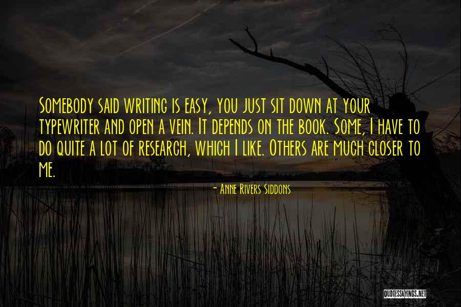 Chayut Suebka Quotes By Anne Rivers Siddons Chayut Suebka Quotes By Anne Rivers Siddons