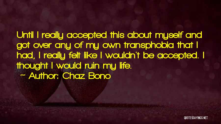 Chaz Bono Quotes 1370418