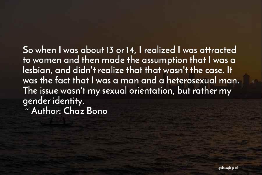 Chaz Bono Quotes 912957