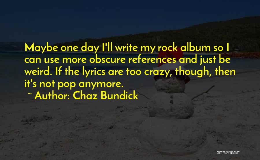 Chaz Bundick Quotes 1028949