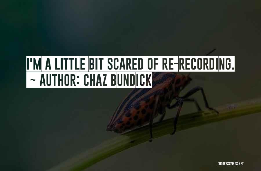 Chaz Bundick Quotes 1609674