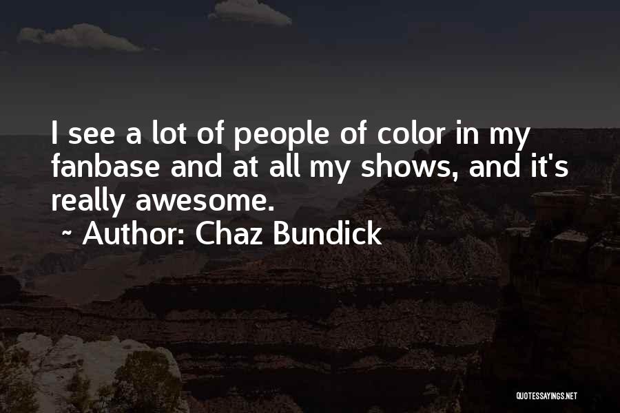 Chaz Bundick Quotes 2001212