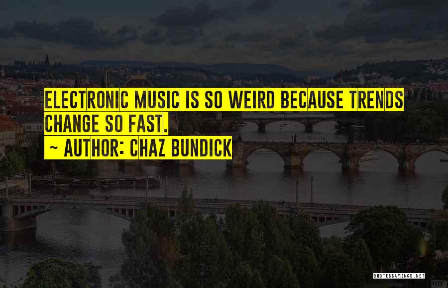 Chaz Bundick Quotes 843687