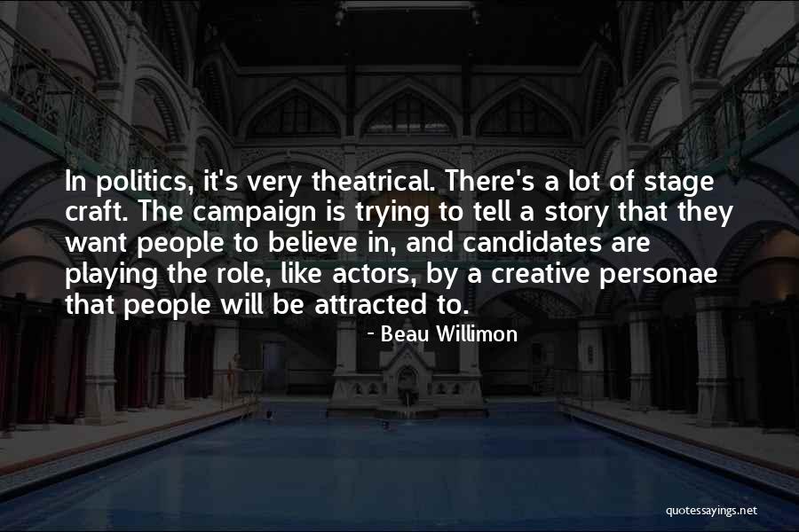Chbani Adil Quotes By Beau Willimon Chbani Adil Quotes By Beau Willimon