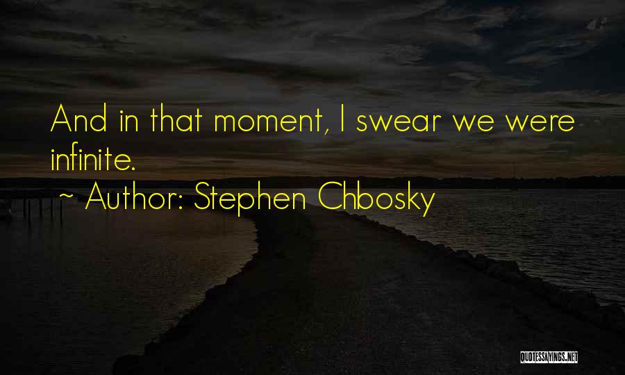 Chbosky Stephen Quotes By Stephen Chbosky