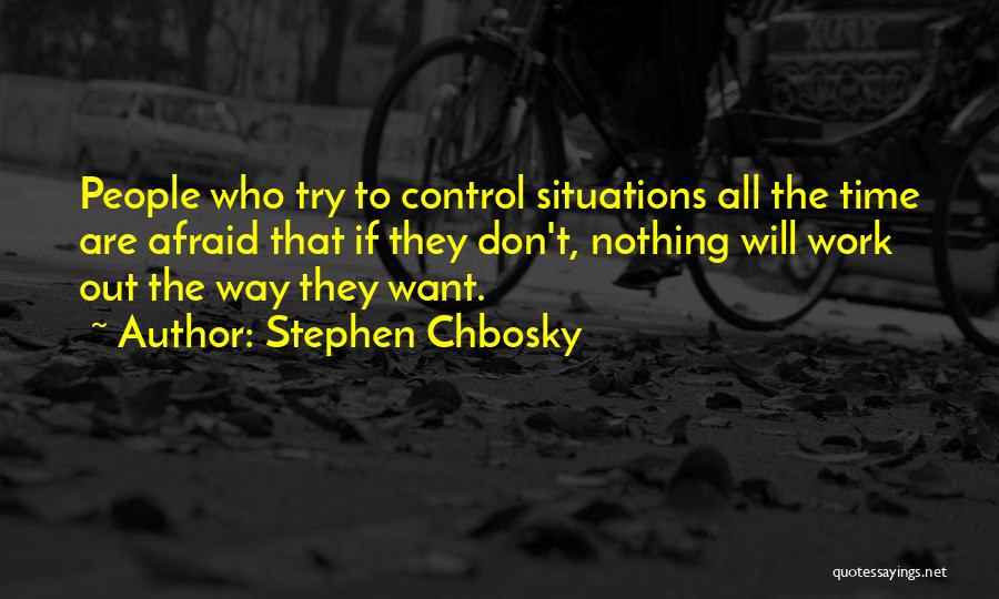 Chbosky Stephen Quotes By Stephen Chbosky