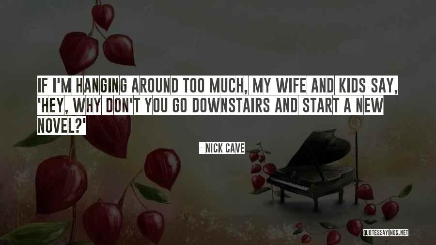 Chcesz Pokoju Quotes By Nick Cave Chcesz Pokoju Quotes By Nick Cave